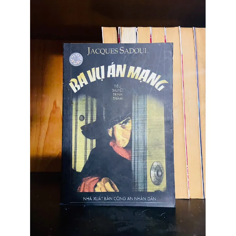 Ba vụ án mạng - Jacques Sadoul - VĂN HỌC - VAVO1211 694197