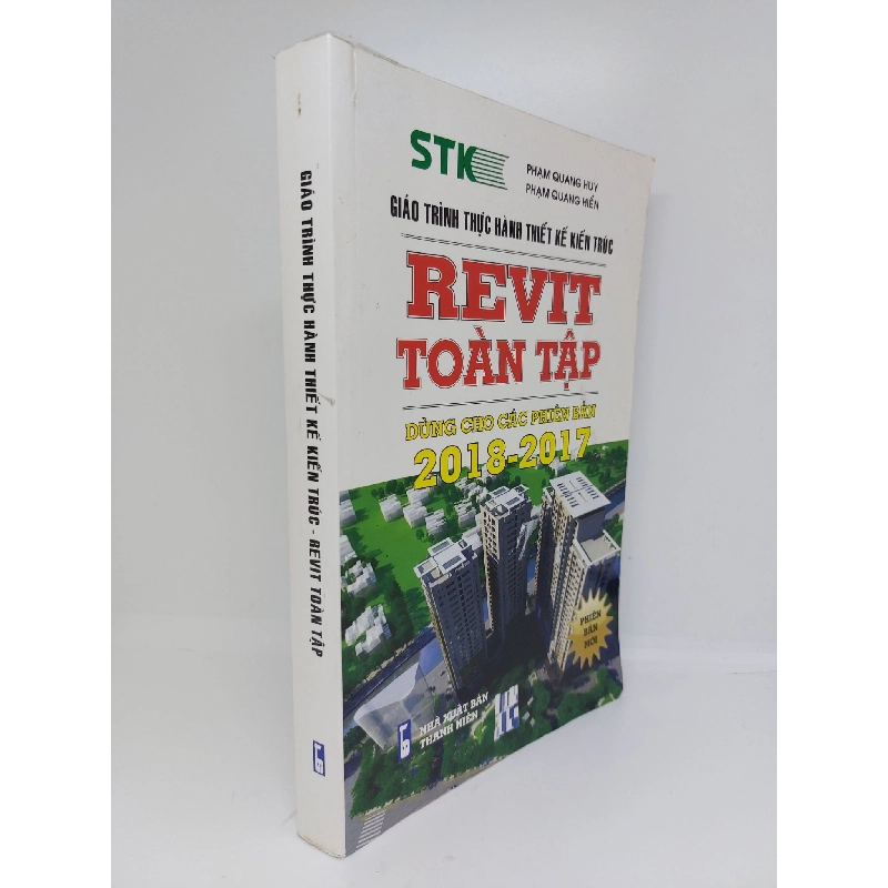 Giáo trình thực hành thiết kế kiến trúc Revit toàn tập dùng cho các phiên bản 2018 2017 mới 80% 2018HCM1909 912154