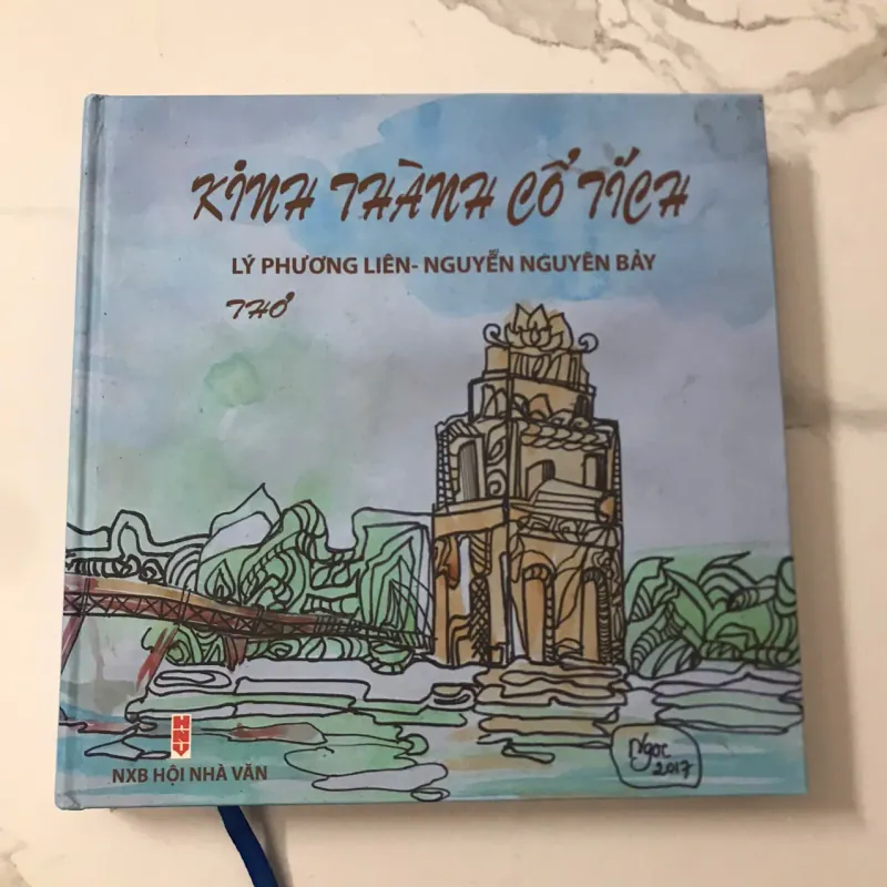 KINH THÀNH CỔ TÍCH - LÝ PHƯƠNG LIÊN - NGUYỄN NGUYÊN BẢY(có thủ bút 2 nhà thơ) 709715