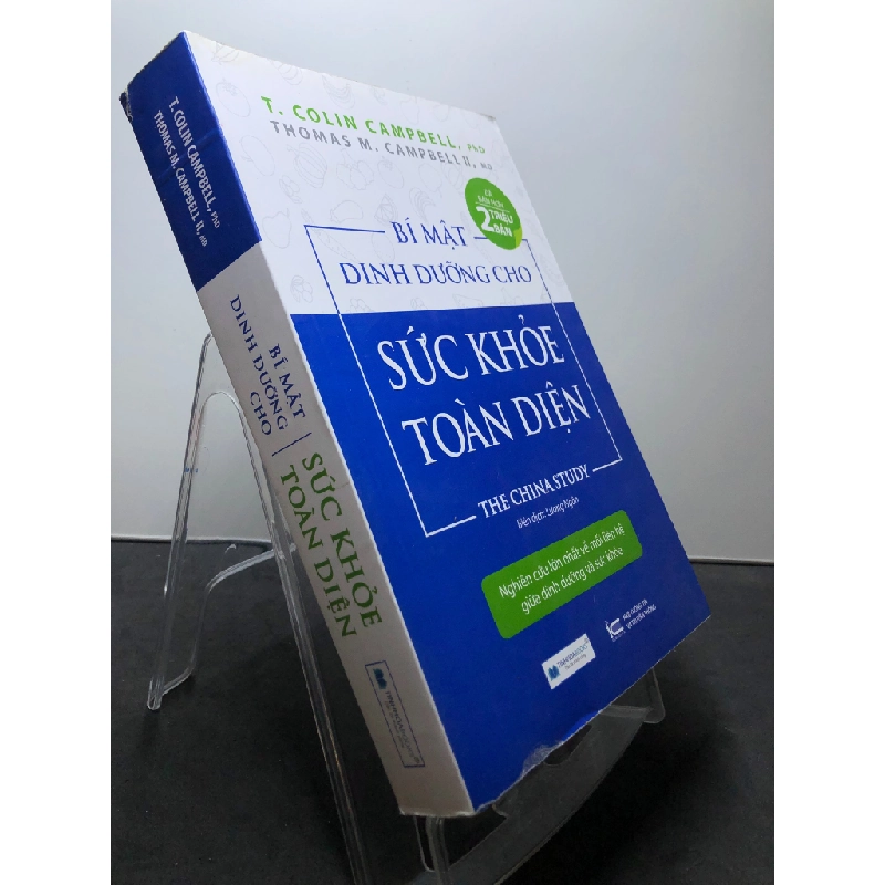 Bí mật dinh dưỡng cho sức khoẻ toàn diện 2017 mới 85% mộc bẩn nhẹ T.Colin Campbell và Thomas M.Campbell II HPB2307 SỨC KHỎE - THỂ THAO 189882