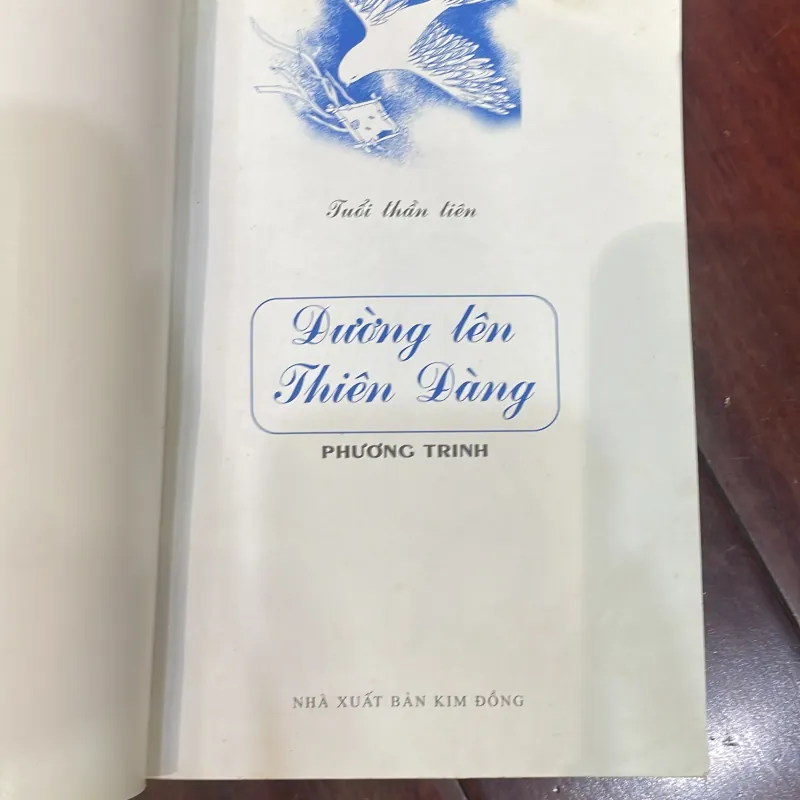 Văn học thiếu nhi tuổi thần tiên : đường lên thiên đàng - phương trinh - 2008  1036206