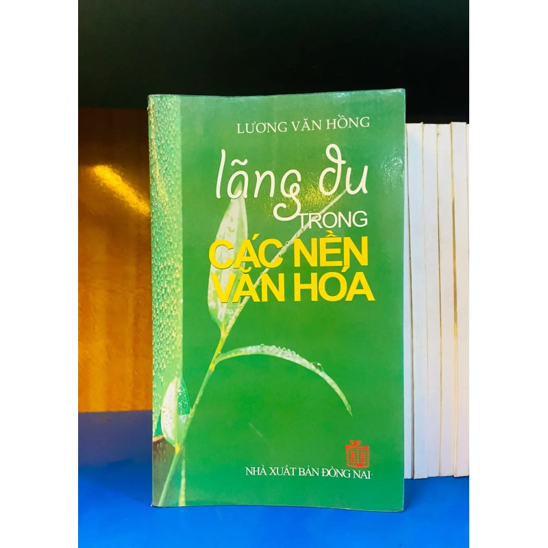 (Sách cũ SCGR) Lãng du trong các nền văn hóa - Lịch sử VAVOY7-5 Blogmeo090426 1015709