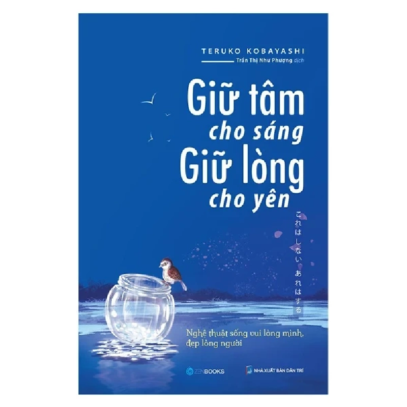 Giữ Tâm Cho Sáng, Giữ Lòng Cho Yên - Teruko Kobayashi 296287