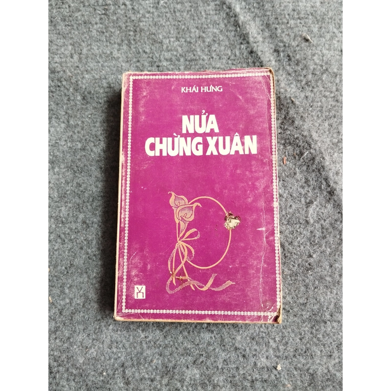 NỬA CHỪNG XUÂN - KHÁI HƯNG 478530