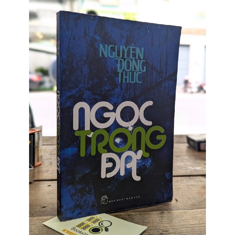 Ngọc trong đá - Nguyễn Đông Thu 175224