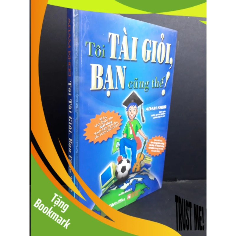 (TẶNG BOOKMARK) Tôi tài giỏi bạn cũng thế mới 95% còn seal, bẩn nhẹ RBK2811 Adam Khoo KỸ NĂNG 954263