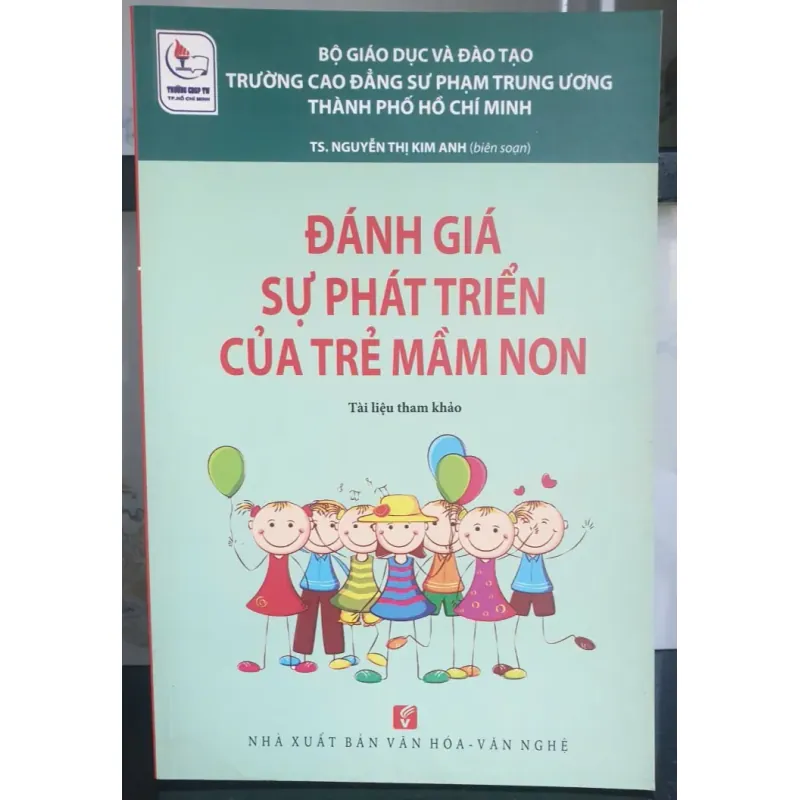 Đánh Giá Sự Phát Triển Của Trẻ Mầm Non - TS. Nguyễn Thị Kim Anh 720473