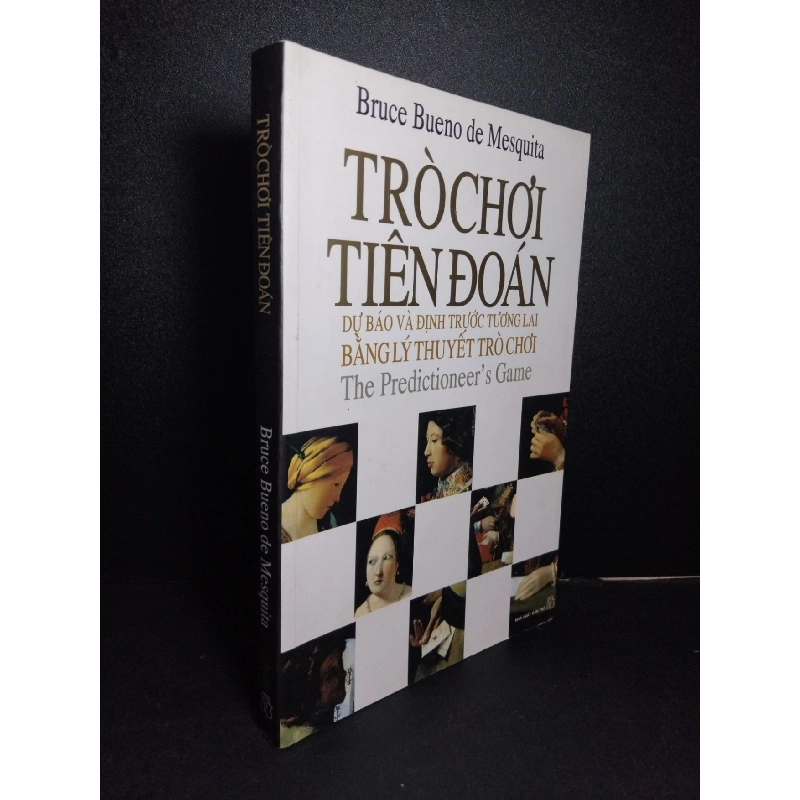 Trò chơi tiên đoán mới 90% bẩn nhẹ 2010 HCM2101 Bruce Bueno de Mesquita LỊCH SỬ - CHÍNH TRỊ - TRIẾT HỌC 918598