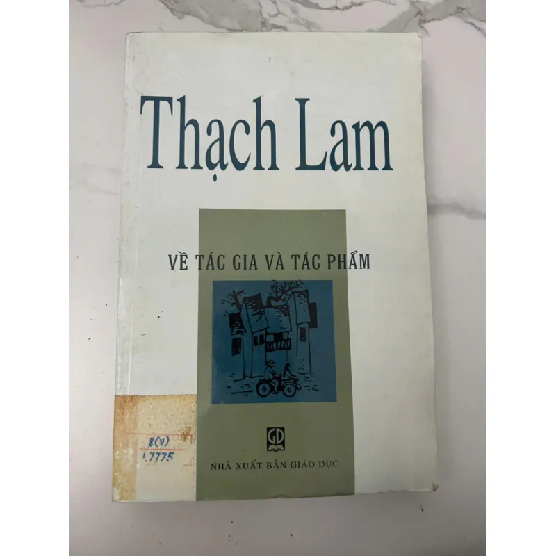 Thạch Lam - Về Tác giả và Tác phẩm -- Sách Nghiên cứu Văn học 705824