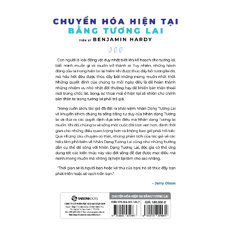 Chuyển Hóa Hiện Tại Bằng Tương Lai - TS. Benjamin Hardy 286688