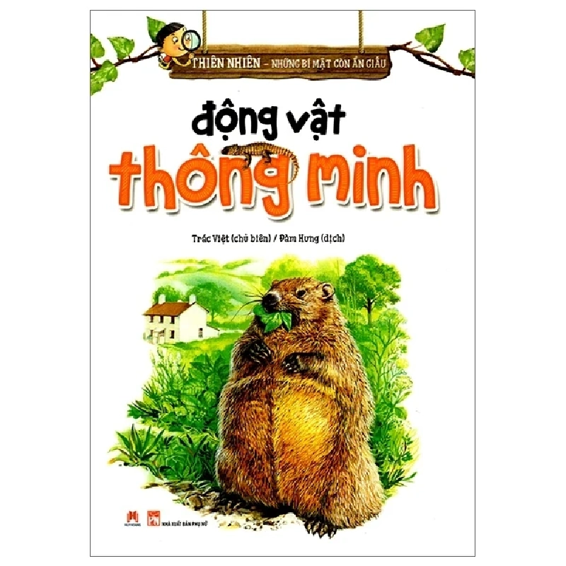 Thiên Nhiên - Những Bí Mật Còn Ẩn Giấu - Động Vật Thông Minh - Trác Việt (Mới 100%) Kiến thức bách khoa, Huy Hoàng - SÁCH ĐẠI HỌC 483597