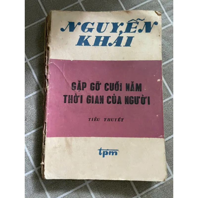 NGYỄN KHẢI, GẶP GỠ CUỐI NĂM & THỜI GIAN CỦA NGƯỜI 556965