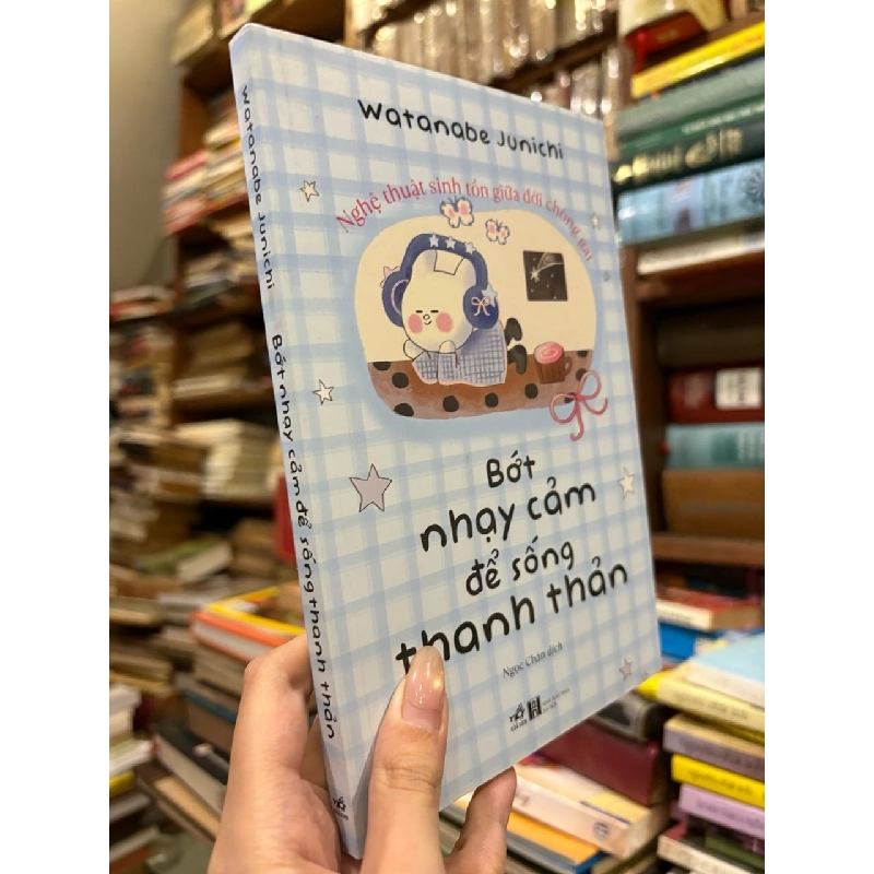 Bớt nhạy cảm để sống thanh thản - Watanabe Junichi 799286