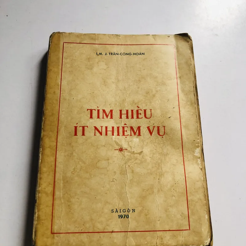 Sách xưa về Đạo Công Giáo  TÌM HIỂU ÍT NHIỆM VỤ ( L.M J. TRẦN CÔNG HOÁN) 571069