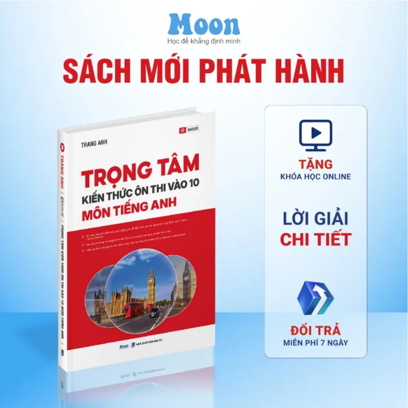Sách Trọng tâm kiến thức ôn thi vào lớp 10 môn Tiếng anh cô Trang Anh Moonbook 976078