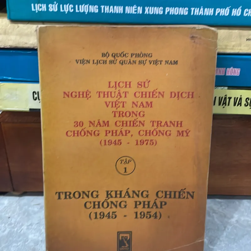 lịch sử Nghệ thuật chiến dịch Việt Nam trong 30 năm chiến tranh 698259