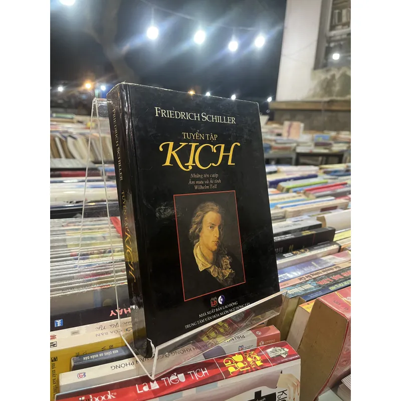 TUYỂN TẬP KỊCH - FRIEDRICH SCHILLER 708902
