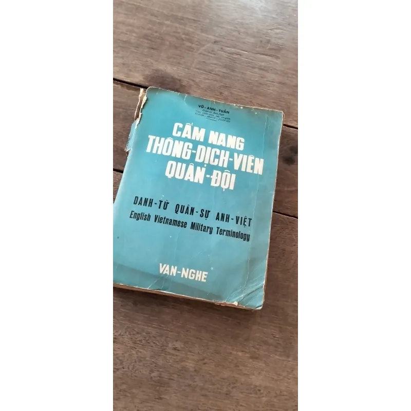 Cẩm nang thông dịch viên Quân đội Anh Việt - Eng Vie Military Term - 1968 787179