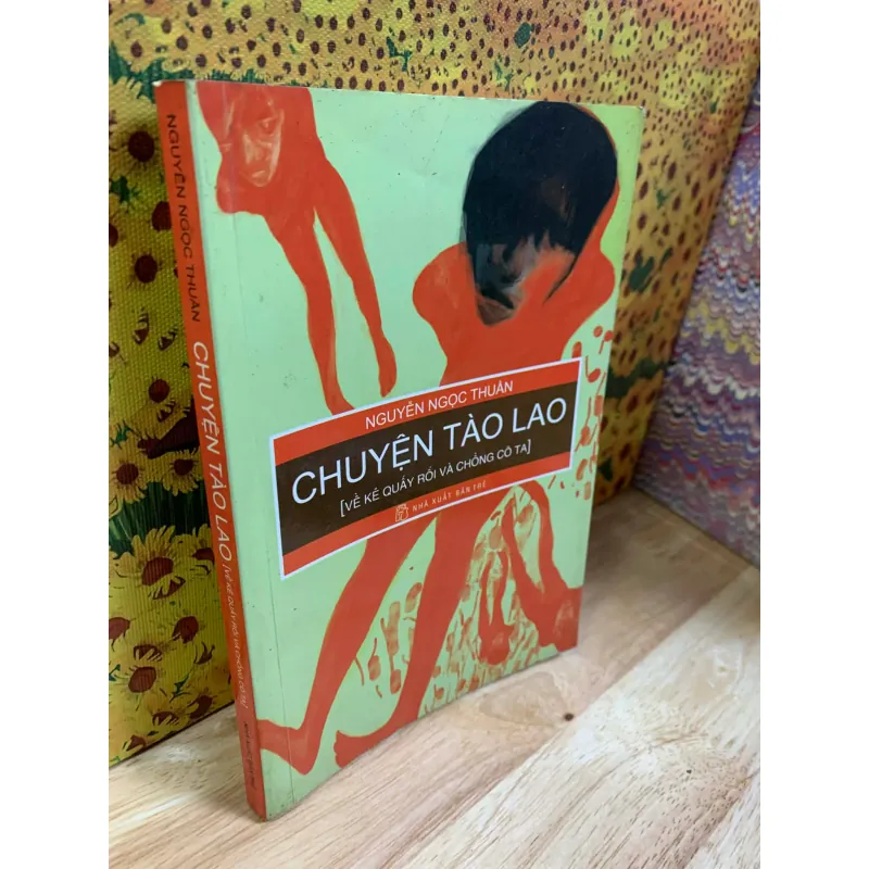 Chuyện Tào Lao - Nguyễn Ngọc Thuần 926334