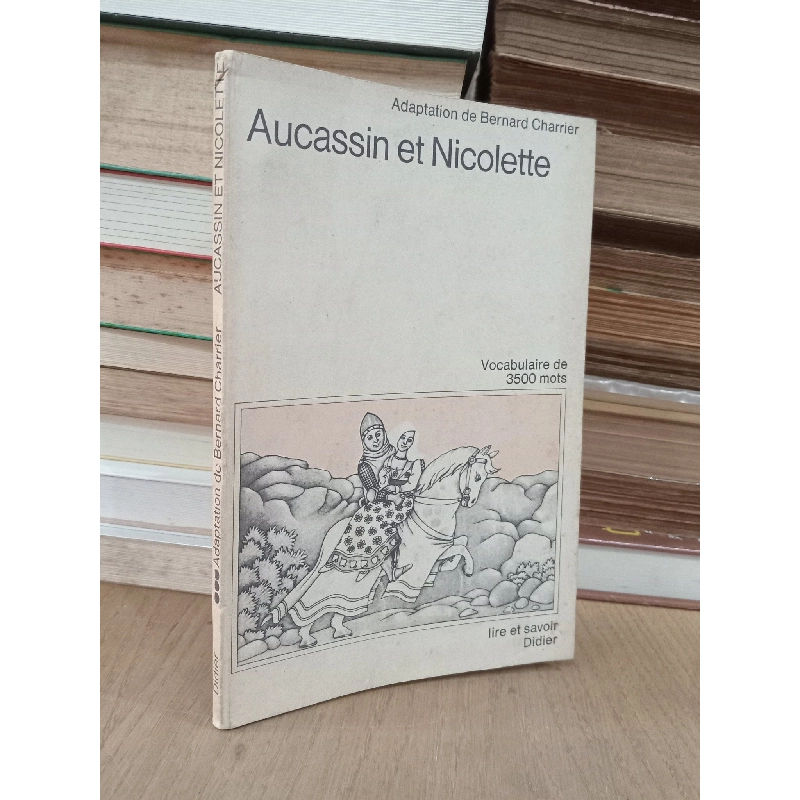 Aucassin et Nicolette - Bernard Charrier 751424