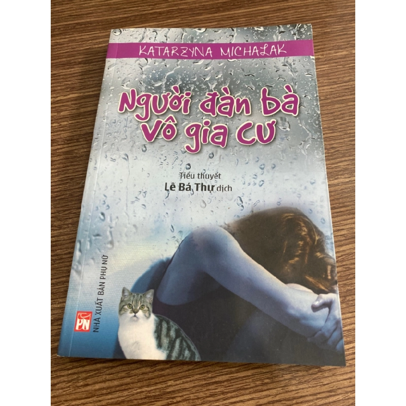 [Phiên Chợ Sách Cũ] Người Đàn Bà Vô Gia Cư - Tiểu thuyết - Katarzyna Michala 0506 467500