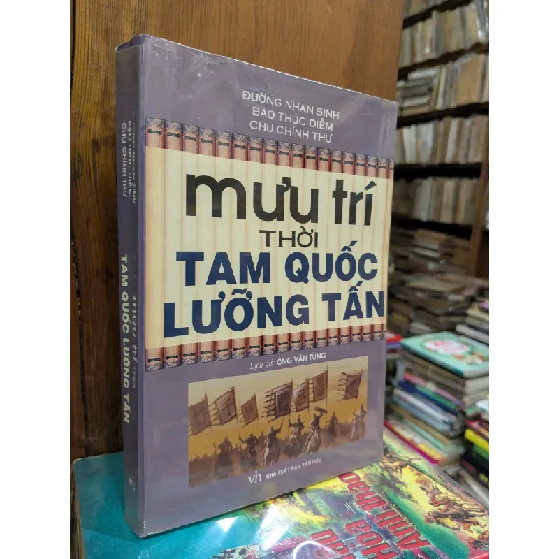 Mưu trí thời Tam Quốc Lưỡng Tấn - Ông Văn Tùng 593133