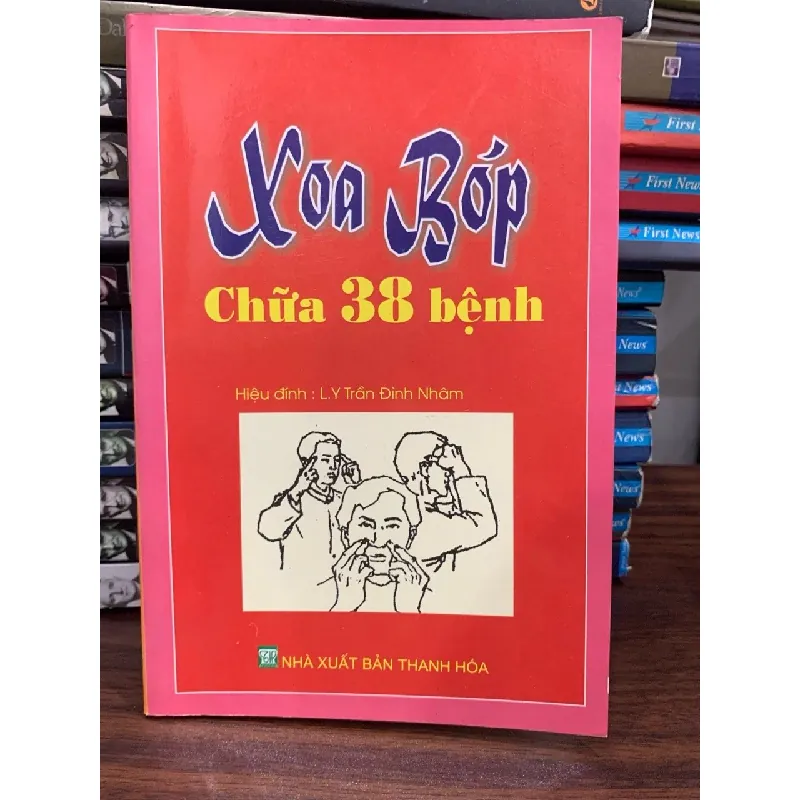 Xoa bóp chữa 38 bệnh- Xuân Linh 699517