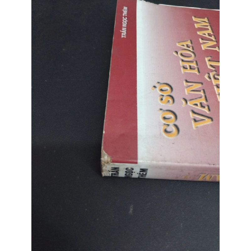 Cơ sở văn hóa Việt Nam mới 70% ố ẩm, rách bìa trang nhẹ, có chữ ký trang đầu 2000 HCM2811 Trần Ngọc Thêm GIÁO TRÌNH, CHUYÊN MÔN 338844