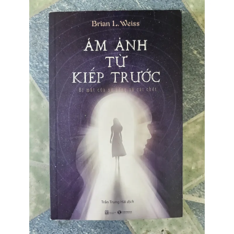 Ám ảnh từ kiếp trước & Kiếp nào ta cũng tìm thấy nhau - Brian L. Weiss 933557