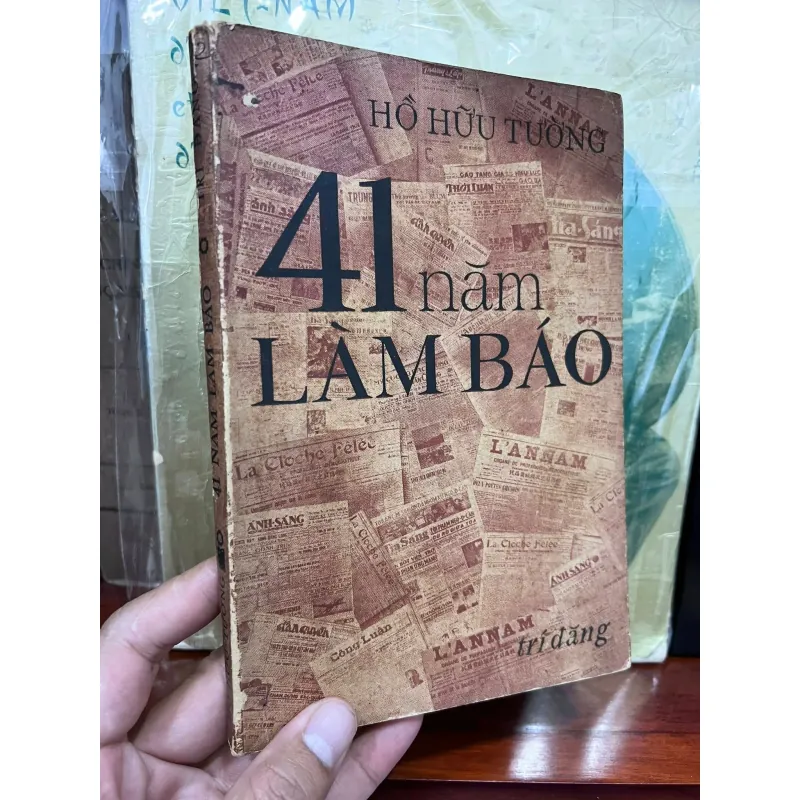41 NĂM LÀM BÁO - HỒ HỮU TƯỜNG 777046