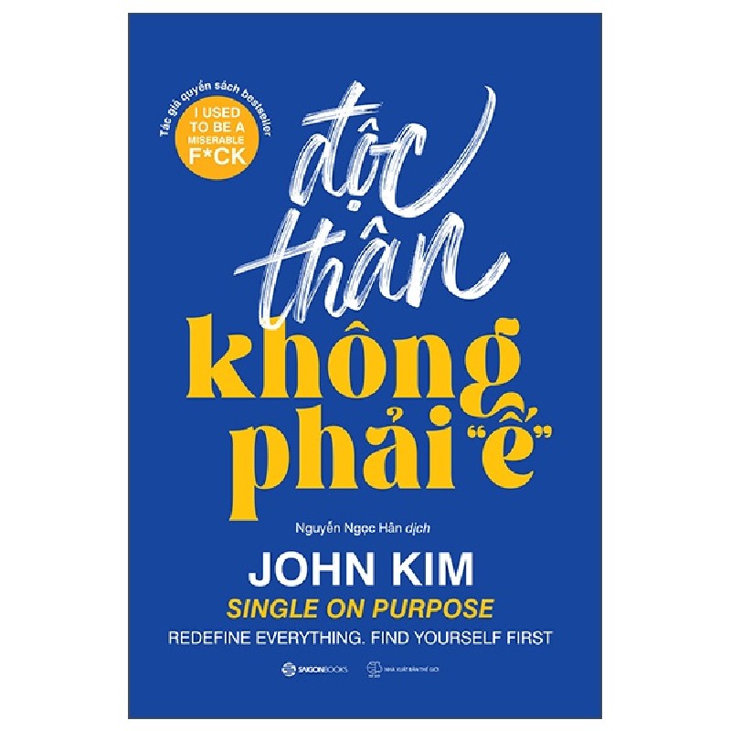 Độc Thân Không Phải "Ế" - John Kim 143839