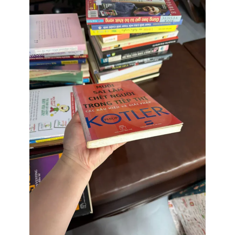 MƯỜI SAI LẦM CHẾT NGƯỜI TRONG TIẾP THỊ – Philip Kotler- K4 1028152