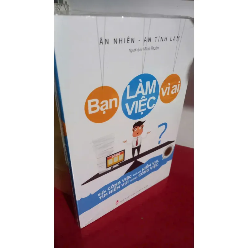 bạn làm việc vì ai 754398