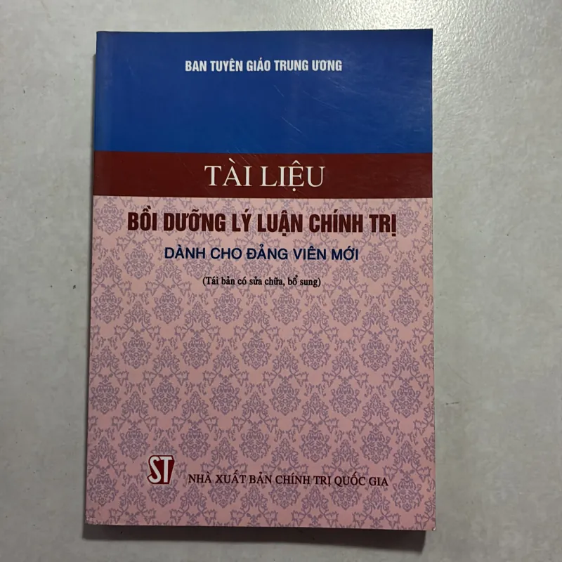 Tài liệu bồi dưỡng lý luận chính trị dành cho đảng viên mới 759408