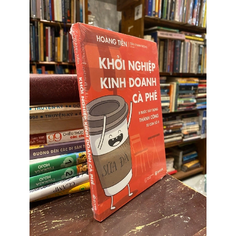 Khởi nghiệp kinh doanh cà phê: 8 bước xây dựng thành công từ con số 0 - Hoàng Tiễn 361164