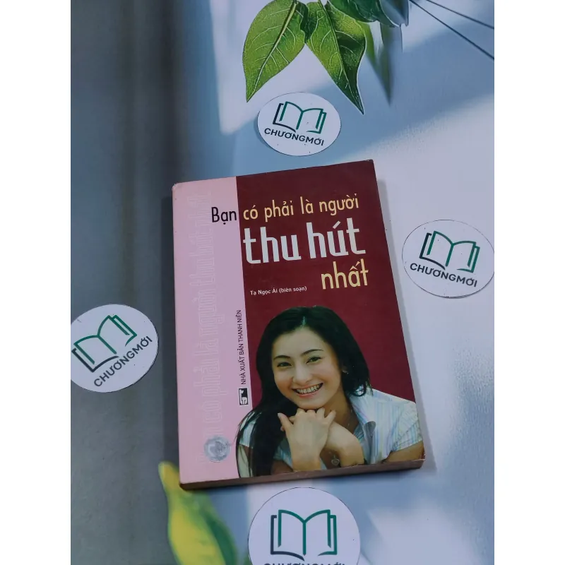Bạn có phải là người thu hút nhất - Tạ Ngọc Ái 694943