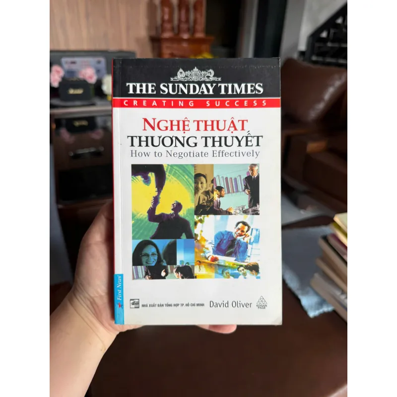 NGHỆ THUẬT THƯƠNG THUYẾT – David Oliver- K2 997882