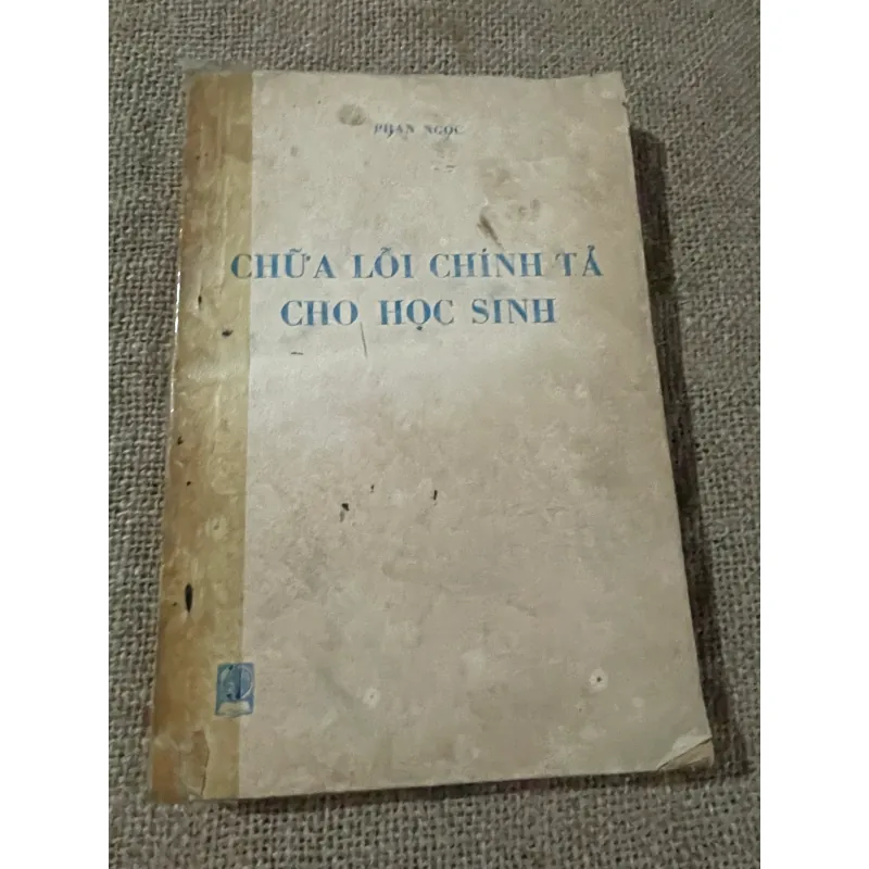 SỬA CHỈNH TẢ CHO HỌC SINH - PHAN NGỌC -SÁCH NGÔN NGỮ TIẾNG VIỆT 573533