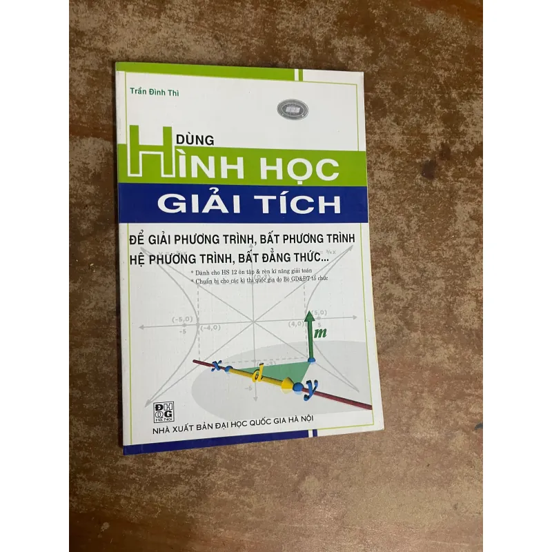 DÙNG HÌNH HỌC GIẢI TÍCH ĐỂ GIẢI PHƯƠNG TRÌNH, BẤT PHƯƠNG TRÌNH… 733066