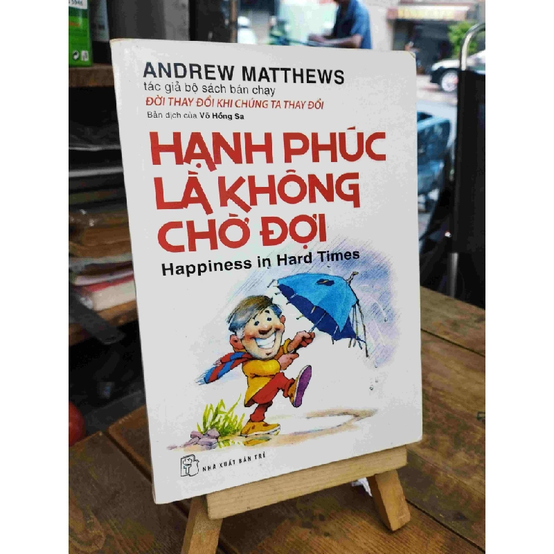Hạnh phúc là không chờ đợi 128394