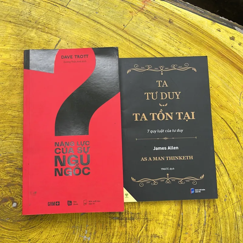 COMBO NĂNG LỰC CỦA SỰ NGU NGỐC & TA TƯ DUY TA TỒN TẠI 779067