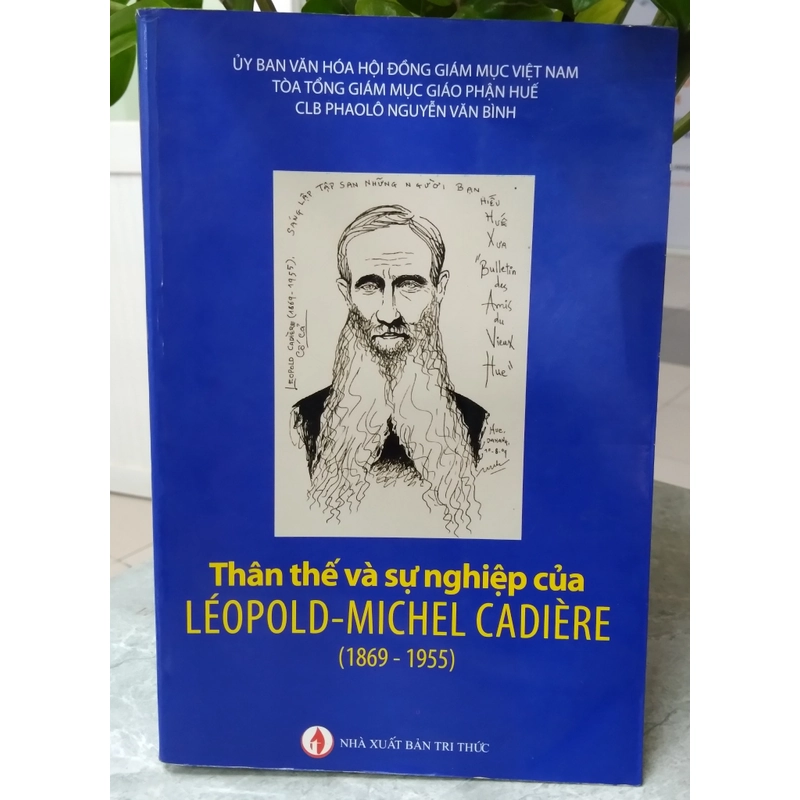 THÂN THỂ VÀ SỰ NGHIỆP CỦA LÉOPOLD - MICHEL CADIÈRE (1869-1955) 209366