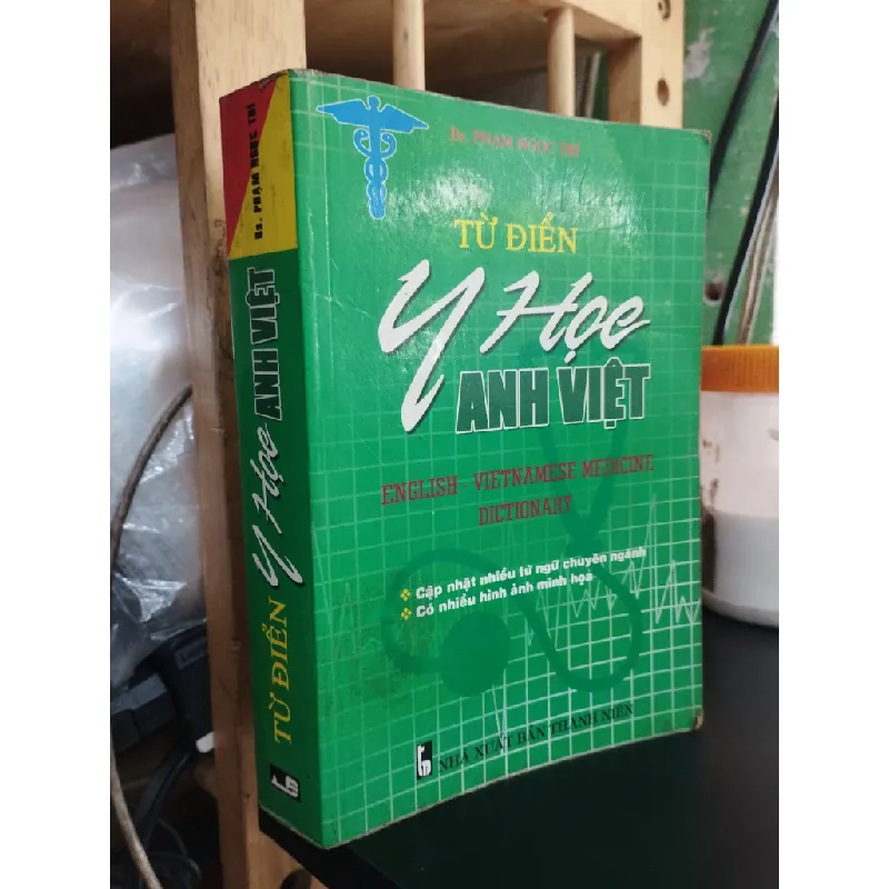 Từ điển y học Anh - Việt - Bs. Phạm Ngọc Trí 298043