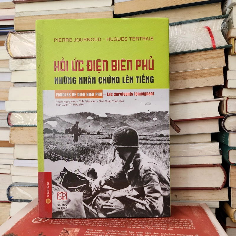 Hồi ức Điện Biên Phủ những nhân chứng lên tiếng 416423