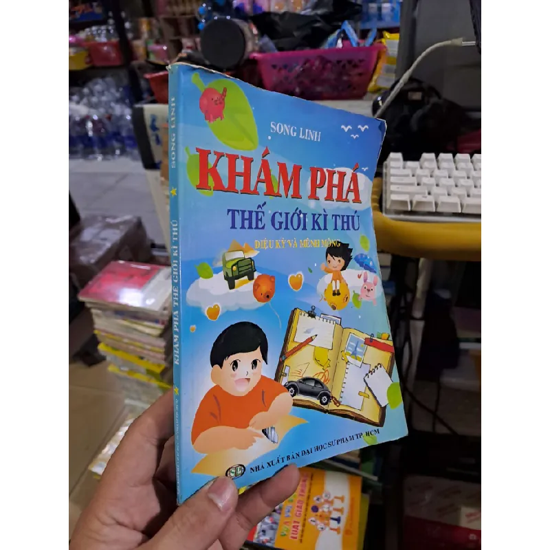 Khám phá thế giới kỳ thú - Song Linh - 2012 mới 80% ố - GIÁO TRÌNH, CHUYÊN MÔN - HCM0111 Blogmeo 281125 710378