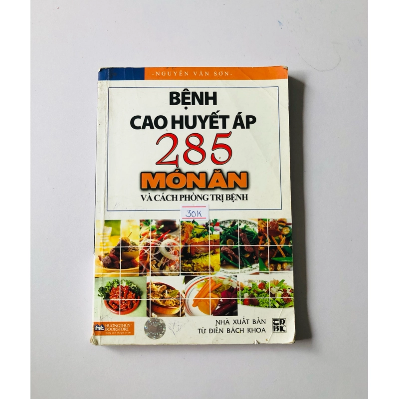 BỆNH CAO HUYẾT ÁP 285 MÓN ĂN VÀ CÁCH PHÒNG TRỊ BỆNH  - 206 trang, nxb: 2009 330486