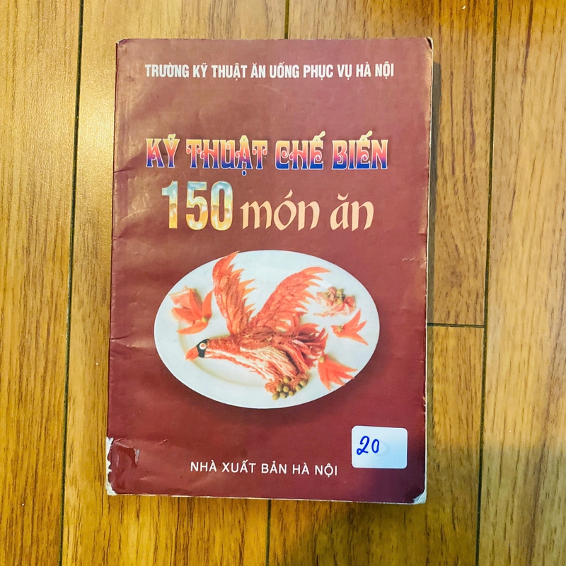 kỹ thuật chế biến 150 món ăn, trường kỹ thuật ăn uống phục vụ Hà Nội #TAKE 315596