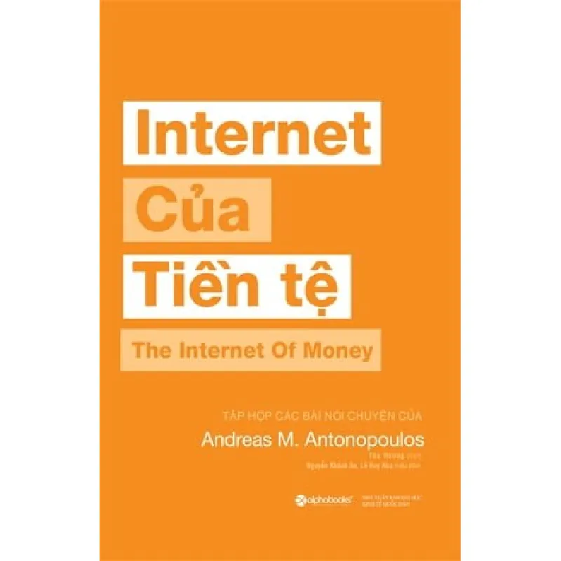 Internet Của Tiền Tệ - Andreas M. Antonopoulos 692151