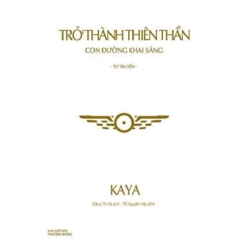 Trở Thành Thiên Thần - Con Đường Khai Sáng - KaYa ASB.PO Oreka Blogmeo 230225 515925