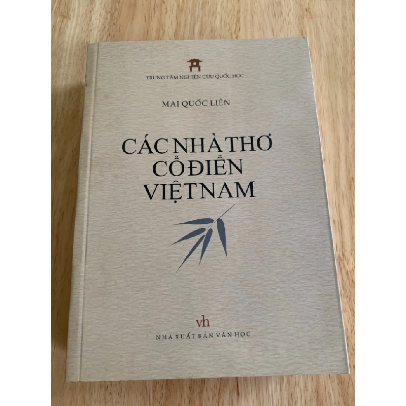 Các Nhà Thơ Cổ Điển Việt Nam (sách mới 90%, năm xb 2016) Mai Quốc Liên STB2905 Văn Học 351559